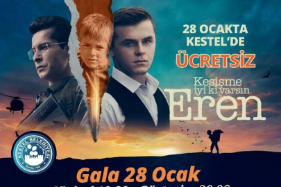 ‘Kesişme İyi ki varsın Eren’ filmi ve oyuncuları Bursa Kestel’e geliyor