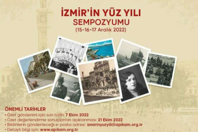 "İzmir'in Yüz Yılı Sempozyumu" düzenleniyor