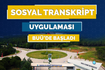 BUÜ’de “Sosyal Transkript” uygulaması başladı