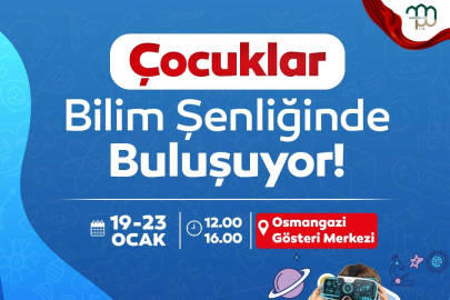 Osmangazi’de çocuklar ve gençler bilimle buluşacak