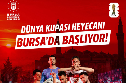 Bursalılar Dünya Kupası heyecanını dev ekranda yaşayacak