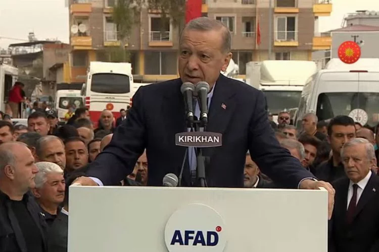 Cumhurbaşkanı Erdoğan: Hatay'ı asla yalnız bırakmayacağız